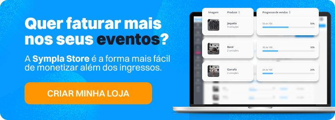 Sympla Store, crie a loja de seu evento