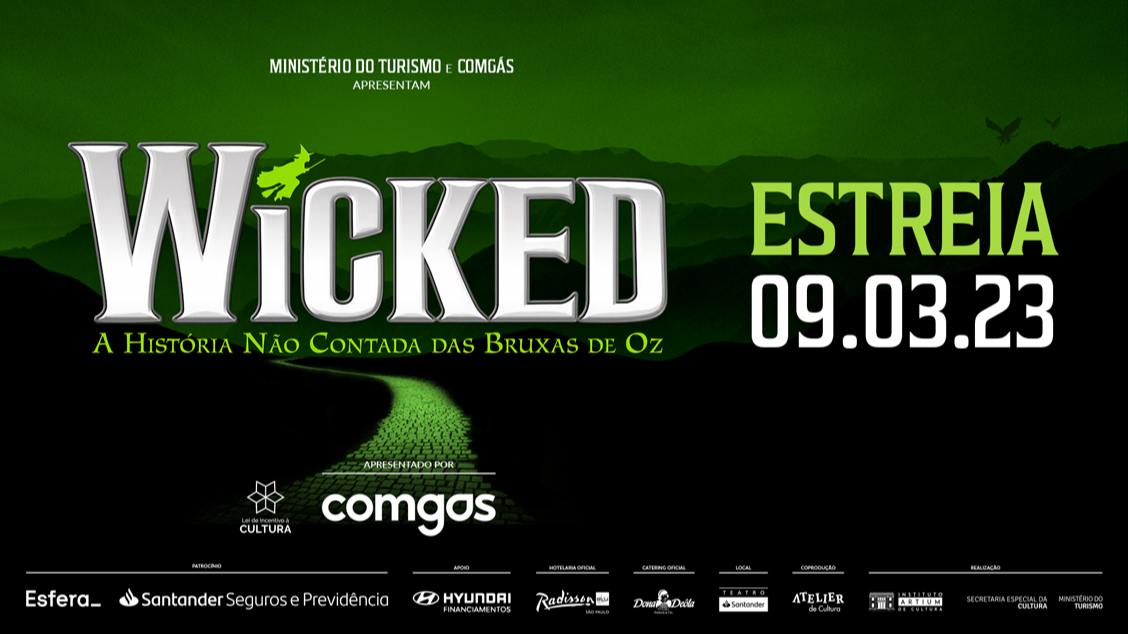Banner de Wicked musical com a data de estreia: 09/03/23.