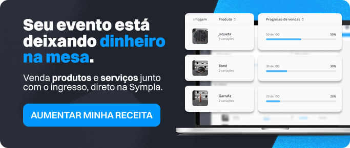 Sympla Store: loja integrada de produtos e ingressos